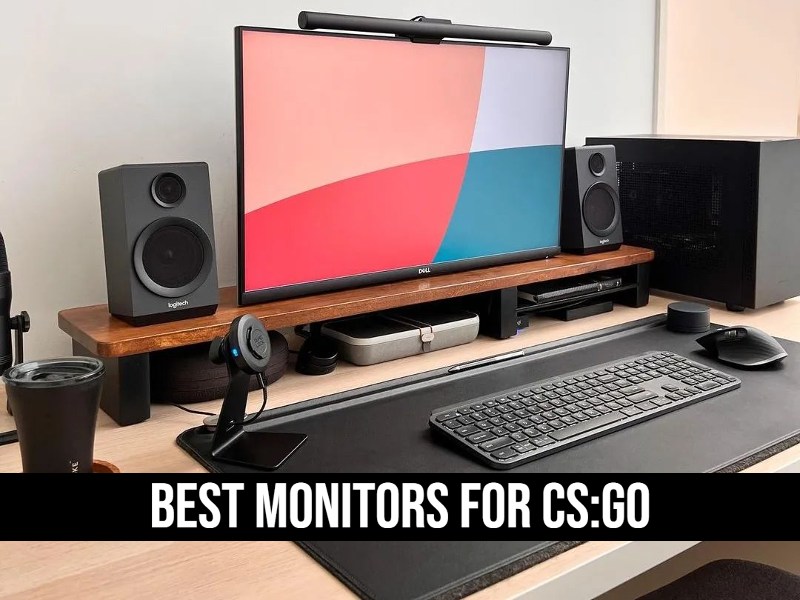 Best Monitors for CS:GO