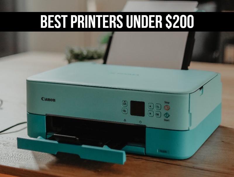 Best Printers Under $200